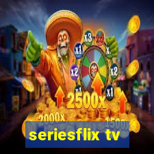 seriesflix tv